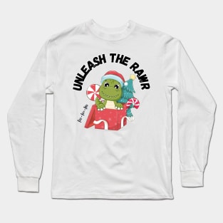 Unleash the Rawr, Christmas Dino Long Sleeve T-Shirt